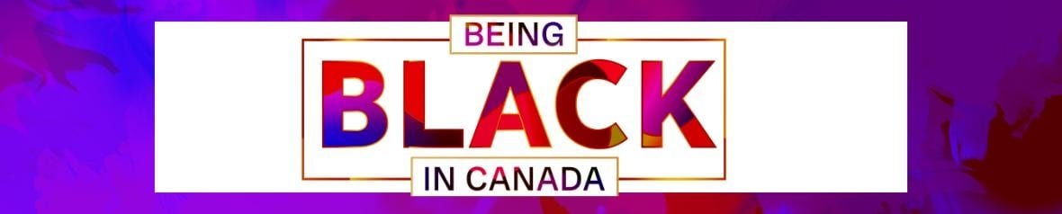 bbic-banner-1 A text-based banner image with the words 'Being Black in Canada'.